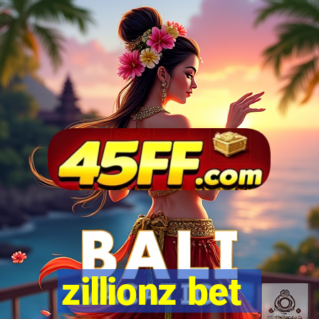 zillionz bet